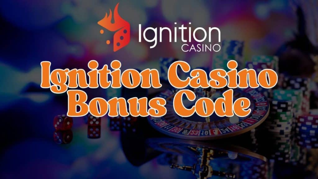 Ignition Casino Bonus